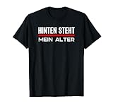 Hinten Steht Mein Alter T-Shirt