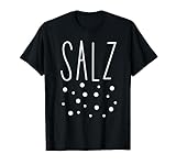 Salz Kostüm, Karneval Fasching, Salzstreuer Paarkostüm T-Shirt