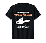 Holzfäller Kostüm T-Shirt Lustige Verkleidung Für Karneval T-Shirt