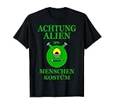 Alien Menschen Kostüm Karneval Fasching Außerirdischer grün T-Shirt