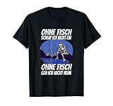 Ohne Fisch fangen Fischer angeln kein Fisch Skelett Angler T-Shirt