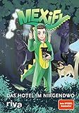 Mexify – Das Hotel im Nirgendwo (Mexify Adventures, Band 1)