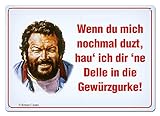 Blechwarenfabrik Braunschweig Bud Spencer Wenn du mich nochmal duzt, hau ich dir ne Delle in die...