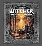 The Witcher: Das offizielle Kochbuch: Rezepte, Legenden und kulinarische Geschichten von Reisen...